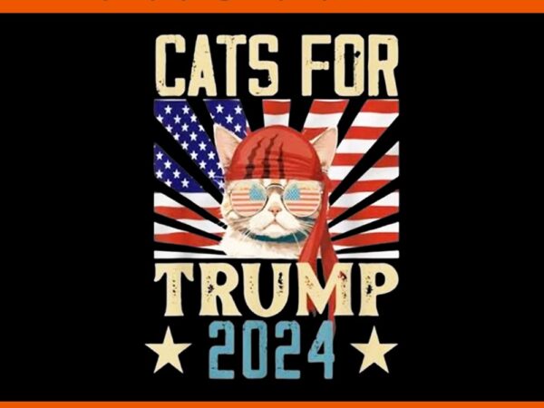 Cat for trump 2024 png t shirt vector file