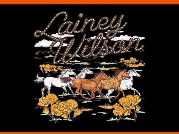 Lainey wilson – wild horses png t shirt vector graphic