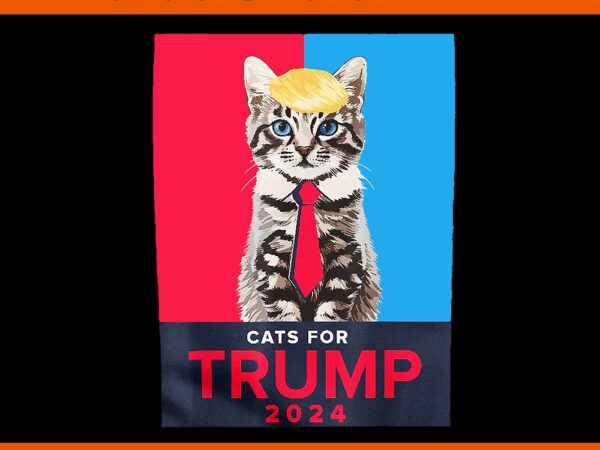 Cats for trump 2024 png, vance trump 2024 png t shirt vector file