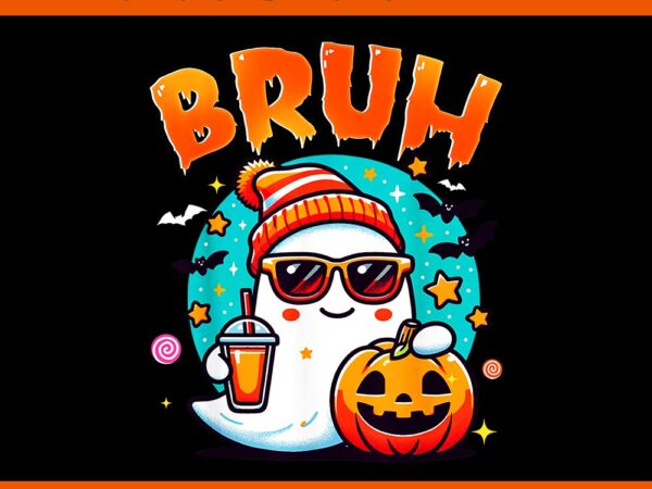 Bruh ghost halloween png, ghost trick or treat candy halloween png t shirt template