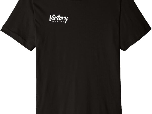 Victory work ethic series_ work hard, like hard premium t-shirt