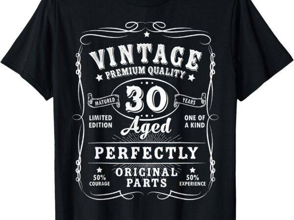 Vintage 30th birthday decorations men gag funny 30 birthday t-shirt