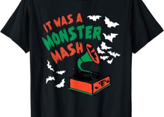 Vintage Funny It Was A Monster Mash Dark Humor Halloween T-Shirt