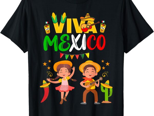 Viva mexico boy girl guitar mexican independence day fiesta t-shirt