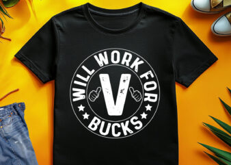 Will Work For V-Bucks RPG Gamer T-Shirt Design