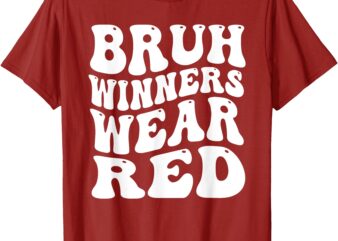 Winners Wear Red Team Spirit Week Game Sports day Groovy T-Shirt