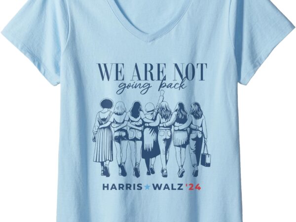 Womens harris walz waltz 24 we’re not going back kamala harris v-neck t-shirt