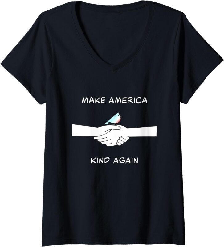 Womens Must-Have for All Democrats, Make America Kind Again V-Neck T-Shirt