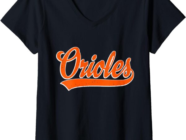 Womens orioles name retro vintage gift for men women boy girl v-neck t-shirt