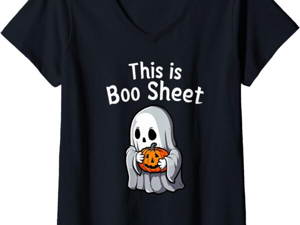 Womens this is boo sheet funny halloween v-neck t-shirt