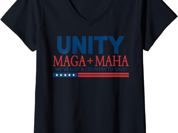 Womens unity maga maha we’ve got a country to save v-neck t-shirt