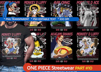 [PART #10] ONE PIECE Streetwear ANIME T Shirt Design BUNDLE