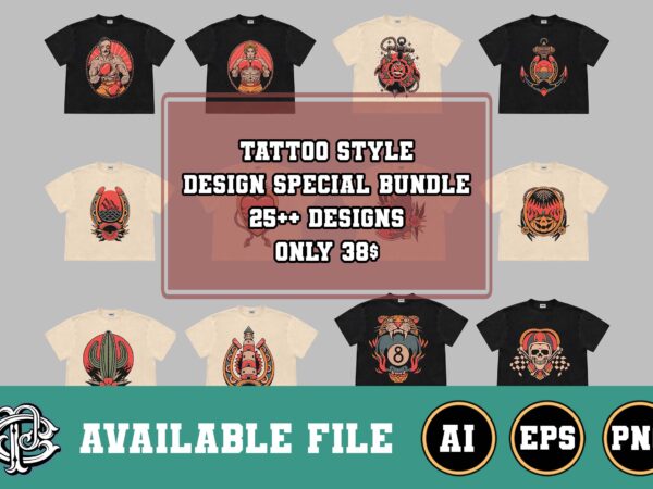 Tatto style t-shirt design bundle 25 designs only 38$