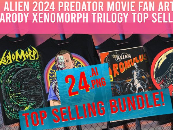 Alien 2024 predator movie fan art parody xenomorph trilogy top seller romulus t shirt vector