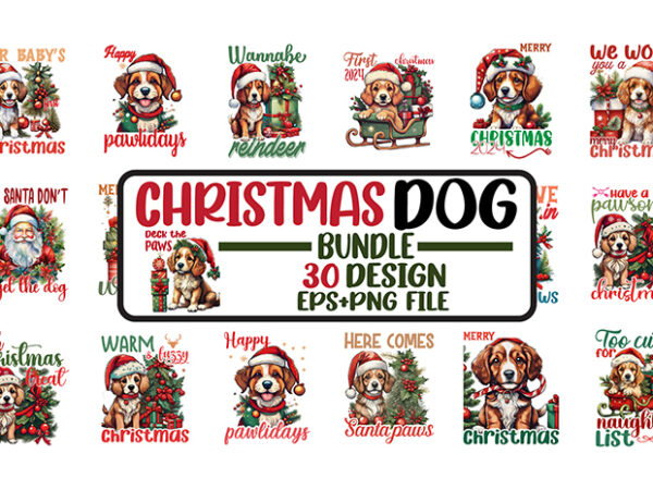 Vintage dog t-shirt bundle, christmas dog bundle, svg dog bundle, vintage dog vector bundle and dog clipart