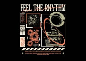 feel the rhythm t-shirt design