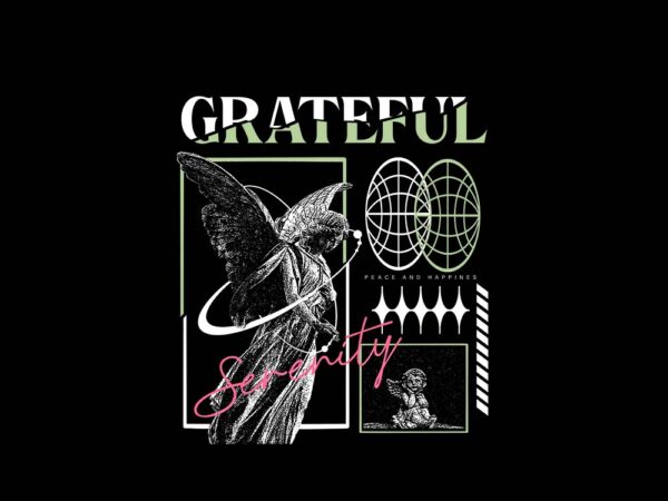 Grateful mind streetwear t-shirt design