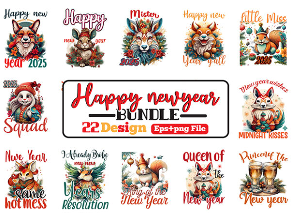 Vintage happy new year svg bundle, happy new year sublimation t-shirt vector bundle, happy new year clipart. happy new year t-shirt bundle,