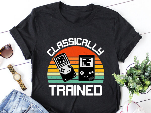 Lassically trained game lover t-shirt design