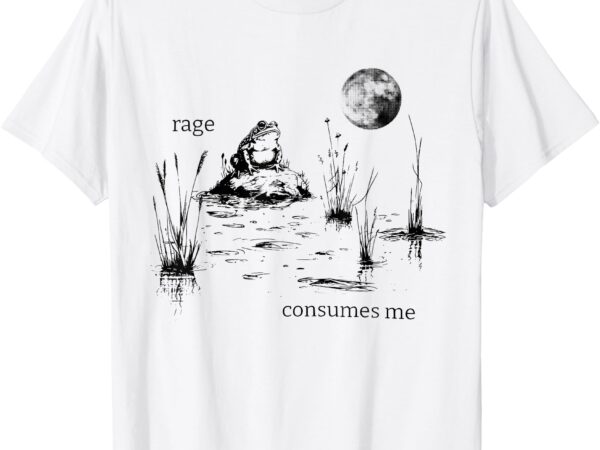 Rage consumes me frog funny t-shirt