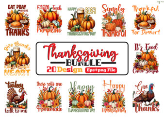 Thanksgiving SVG Bundle, Thanksgiving Sublimation t-shirt Vector Bundle, Thanksgiving clipart, Thanksgiving Day T-shirt Design.