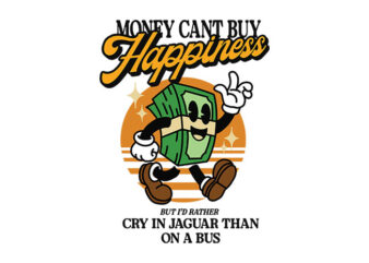 money cant buy happiness