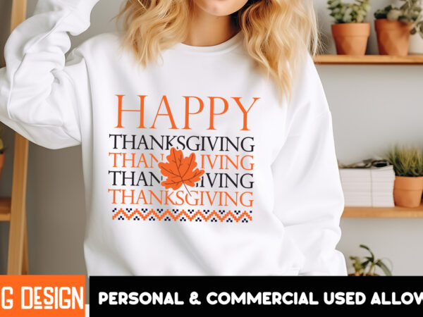 Happy thanksgiving t-shirt design, happy thanksgiving vector t-shirt design, happy fall y’all t-shirt design,fall buket list t-shirt design,