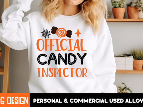 Official candy inspector t-shirt design , official candy inspector vector t-shirt design, happy halloween t-shirt design, happy halloween ve