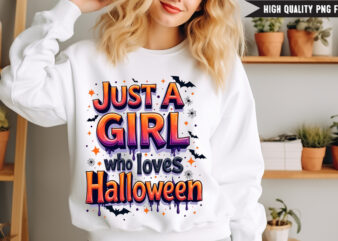 Just a Girl Who Loves Halloween T-Shirt Design, Halloween t-shirt design,halloween,Halloween t-Shirt Design bundle,Happy halloween t-shirt