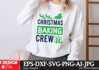 Christmas Baking Crew T-shirt Design,Christmas SVG Bundle, Christmas SVG, Winter svg, Santa SVG, Holiday, Merry Christmas, Elf svg, Funny Ch