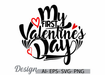 my first valentine’s day greeting t shirt ideas, valentine’s day vintage style graphic clothing