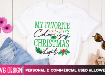 My Favorite Color is Christmas Lights T-Shirt Design ,My Favorite Color is Christmas Lights Sublimation Design, Christsas T0-Shirt Design