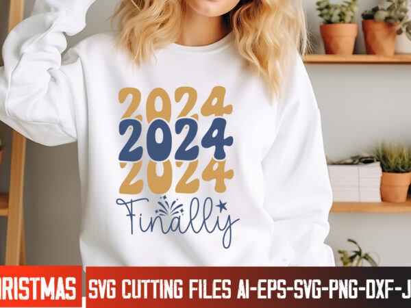 2024 finally t-shirt design, 2024 finally vector t-shirt design, new year t-shirt design, new year t-shirt design on sale commercial use