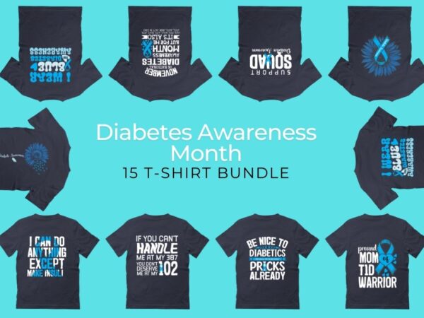 15 diabetes awareness month t-shirt design bundle vector