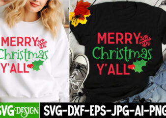 Merry Christmas Y’all T-Shirt Design, Merry Christmas Y’all SVG Design, Christmas T-Shirt Design, Christmas T-Shirt Design bundle, Christmas