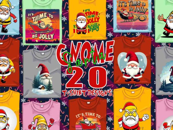 Trendy gnome santa claus christmas t-shirt design bundle of 20 png & jpeg designs – download instantly retro vintage t-shirt design illustra