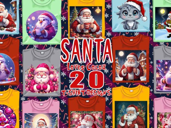 Cocoa lover animal santa claus t-shirt design bundle of 20 designs – download instantly