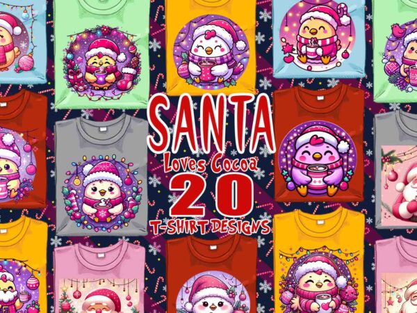 Santa claus drinking cocoa t-shirt design bundle of 20 png & jpeg designs – download instantly retro vintage t-shirt design illustration