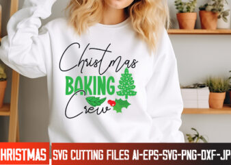 Christmas Baking Crew T-Shirt Design, Christmas Baking Crew Vector T-Shirt Design on Sale, Christmas T-Shirt Design, Quotes