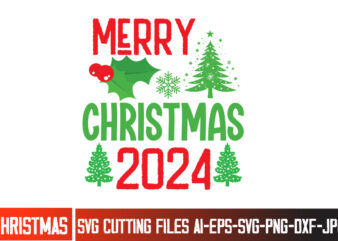 Merry Christmas 2024 T-Shirt Design, Merry Christmas 2024 SVG Design , Christmas T-Shirt Design, Christmas T-Shirt Design bundle, Christmas