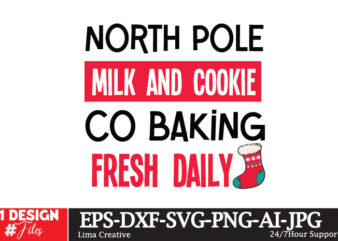 North Pole Milk And Cookie Co Baking Fresh Faily SVG Design, Christmas,Christmas Bundle,Funny Christmas,SVGs,quotes-and-sayings,food-drink,p