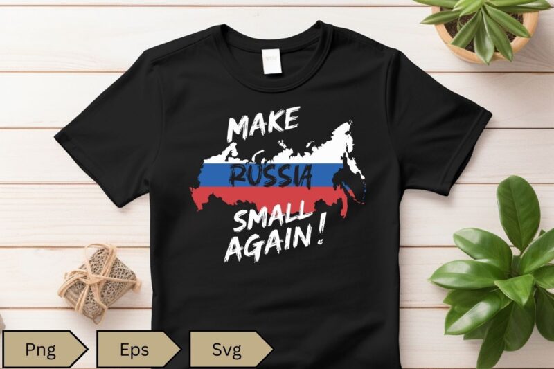 Make Russia Small Again Shirt design vector