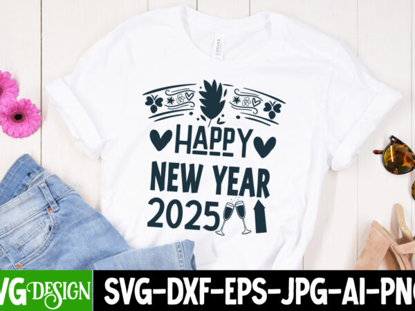 Happy new year 2025 t-shirt design