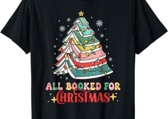 All Booked For Christmas Book Christmas Tree Lights T-Shirt