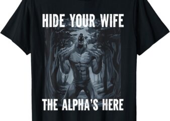 Alpha Wolf Shirt Werewolf Meme Shirts for Men Wolf Meme T-Shirt