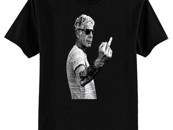 Anthony bourdain legend middle finger style t-shirt