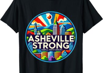 Asheville Strong Western NC Helene recovery T-Shirt