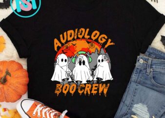 Audiologist Boo Crew Halloween SVG, Happy Halloween’s Day SVG t shirt vector