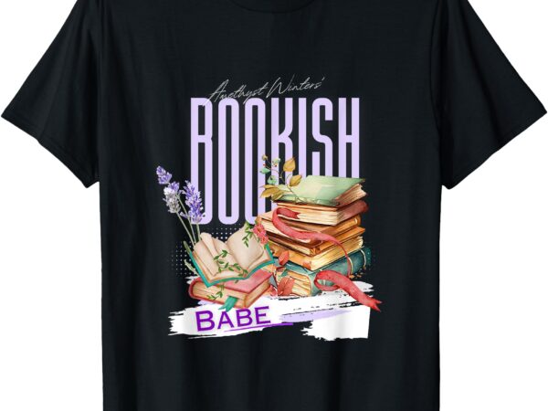 Bookish babe dark romance merch funny, spicy apparel t-shirt