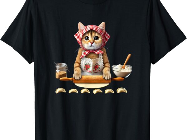 Babushka cat pierogi making polish cat t-shirt